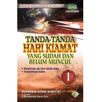 SIRI 1 - TANDA-TANDA HARI KIAMAT YANG SUDAH DAN BELUM MUNCUL